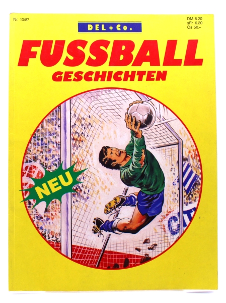 Fussball Geschichten Comic Album Nr. 10 (1987) von Del + Co.